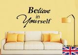 Believe in yourself wall quote sticker