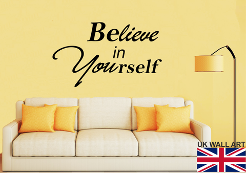 Believe in yourself wall quote sticker