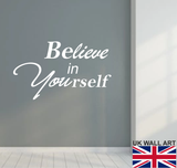 Believe in yourself wall quote sticker