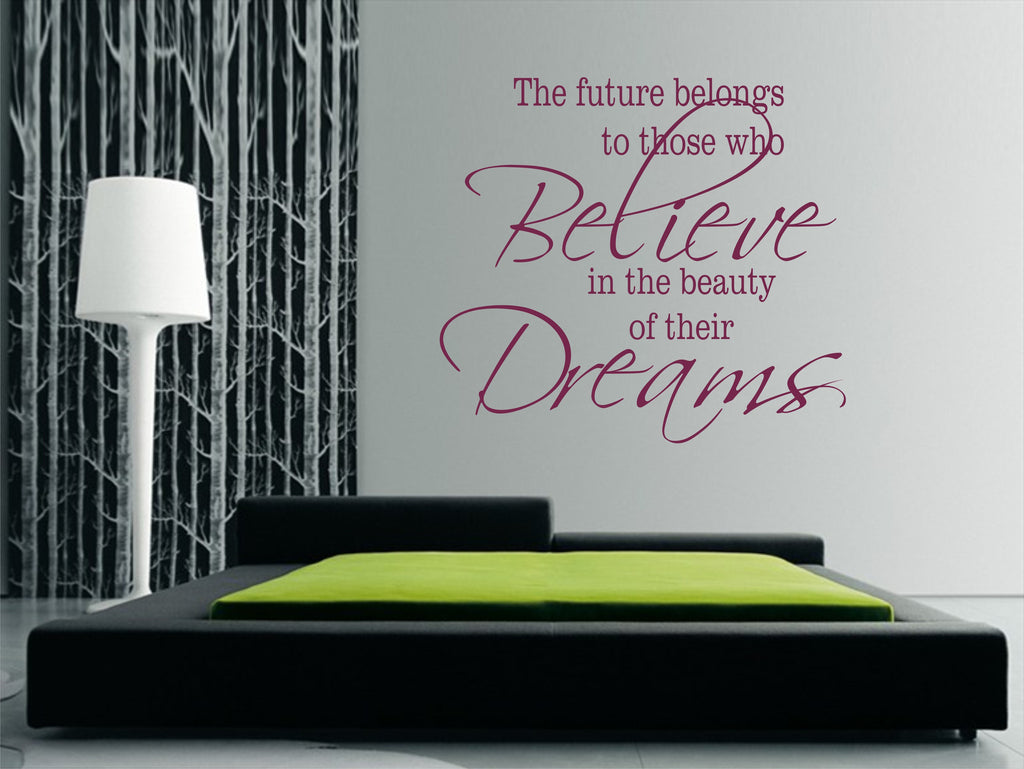 the future belongs wall quote
