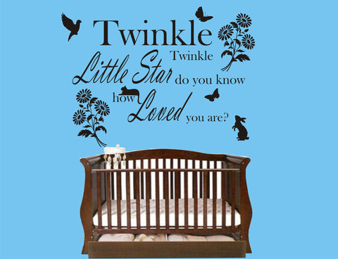 Twinkle Twinkle Little Star do you know how Loved you are?
