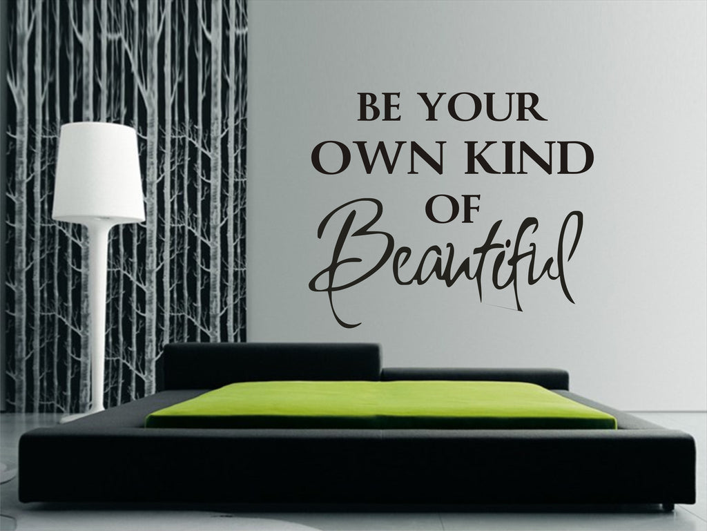 be your own kind of beautiful wall sticker