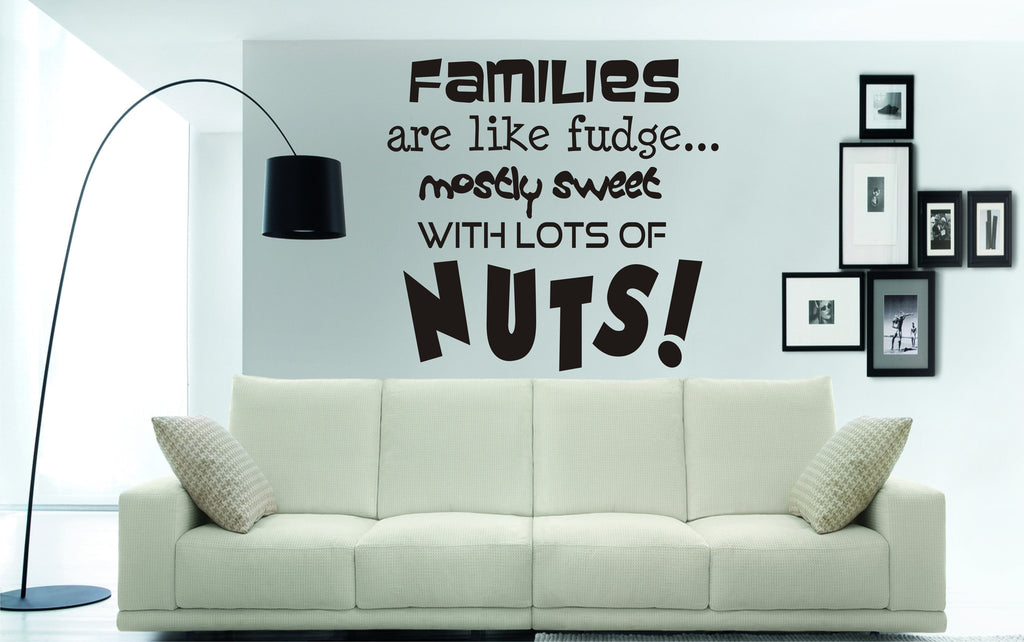 families are like fudge wall sticker
