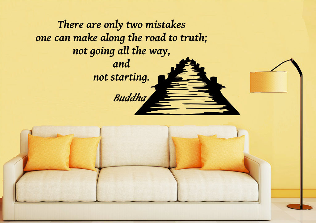There are only two mistakes... Buddha Wall Art Quote